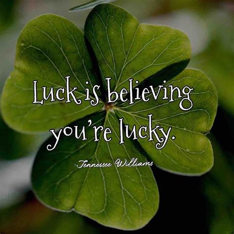phrase related to being lucky.